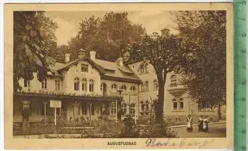 Augustusbad 1910/1920, Verlag: -------,  Postkarte mit Frankatur  und Stempel, ----- MIT BEFÖRDERUNGSSPUREN,