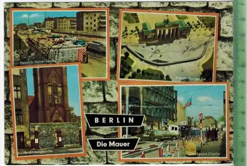 Berlin, Die Mauer  um 1970/1980, Verlag:  ,  POSTKARTE, Erhaltung: I-II,  Karte wird in Klarsichthülle verschickt. (H)