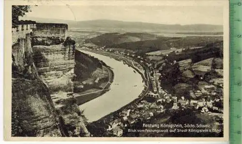 Blick vom Festungswall auf Stadt Königstein und Elbe  um 1930/1940, Verlag: Alwin Keil, Dresden,  POSTKARTE,