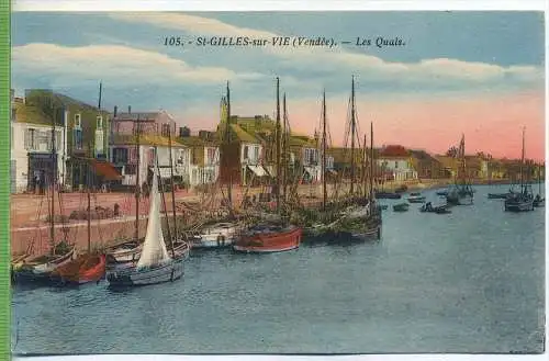 St.- Gilles-sur-Vie- Les Quais um 1920/1930, Verlag:--- , POSTKARTE ohne Frankatur, mit Stempel, Erhaltung: I-II,