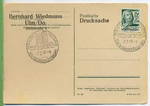 Postkarte, Drucksache  mit Frank.,  Fr. Zone 12 Pf. Schiller. mit Sonderstempel 7.2.48, Zustand: gut