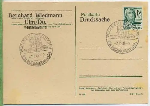 Postkarte, Drucksache  mit Frank., Fr. Zone 12 Pf. Schiller. mit Sonderstempel 7.2.48 Zustand: gut