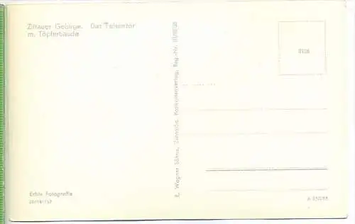 Zittauer Gebirge, Felsentor mit Töpferbaude um 1930/1940, Verlag: E. Wagner Söhne, Zittau Postkarte,  unbenutzte Karte