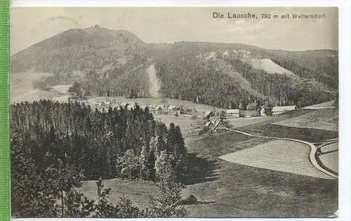 Die Lausche, 792 m mit Waltersdorf um 1910/1920,  Verlag: Kaiserpanorama Zittau 1916, Postkarte mit Frankatur,