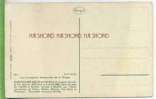 B.E. Murillo, paris, La Conception Immaculèe de la Vierge Um 1900/1910 Verlag: Stengel&Co., GmbH, Dresden,  nr.29022  Po