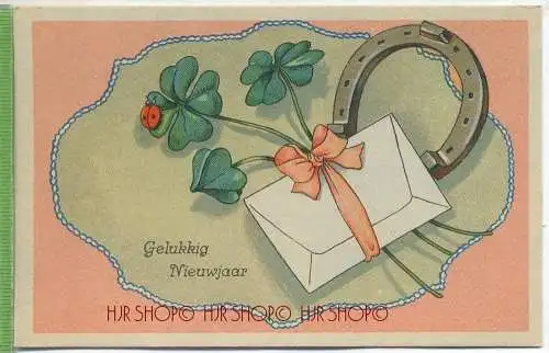 Gelukkig Nieuwjaar 1930/1940 Verlag:  ---, Postkarte unbenutzte Karte ,  Erhaltung: I-II Karte wird in Klarsichthülle ve