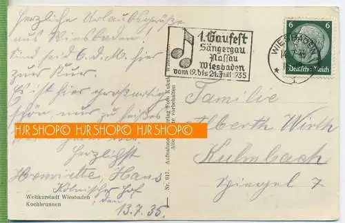 Wiesbaden, Kochbrunnen, um 1910/1920 Verlag: POSTKARTE,  mit Frankatur, mit Stempel,  Wiesbaden 14.7.35