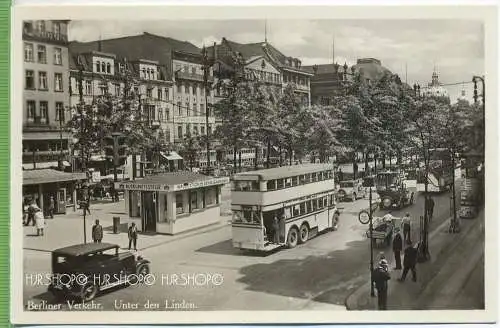 Berliner Verkehr, Unter den Linden, um 1930/1940, Verlag: I. W.B. Nr.519  , Postkarte, unbenutzte Karte