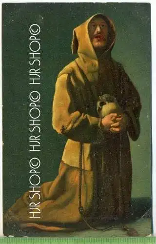 A Franciscan Monk-Zubaran, London,  Verlag:  Stengel & Co., GmbH, Dresden, Postkarte, unbenutzte Karte