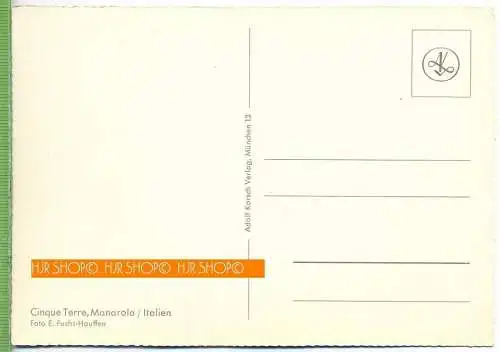 ,Manarola, Cinque Terre  Verlag: Adolf Korsch, München, Postkarte, unbenutzte Karte