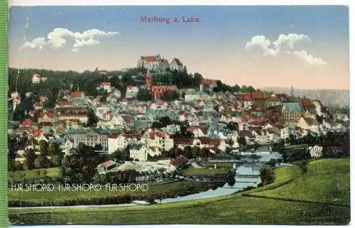 Marburg an der Lahn , um 1910/1920,  Verlag: Karl Fischer, Eltville, FELDPOST ohne Frankatur, mit Stempel,