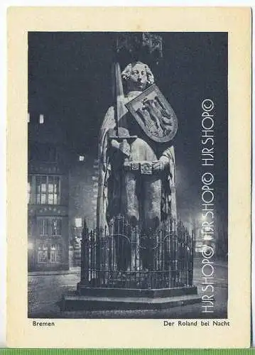 Bremen, der Roland bei Nacht , um 1930/1940,  Verlag: ---, Postkarte, unbenutzte Karte