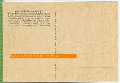 Bremerhaven, Grabung Feddersen Wierde, um 1950/1960 Verlag: ---- Postkarte,