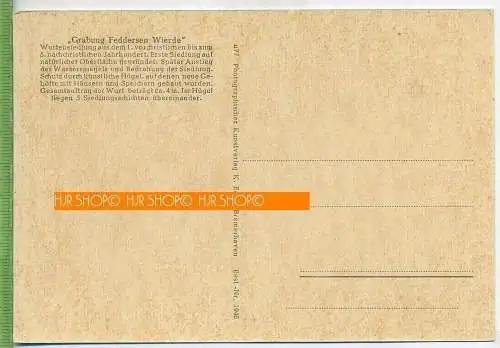 Bremerhaven, Grabung Feddersen Wierde, um 1950/1960 Verlag: ---- Postkarte,