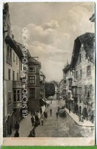 „Schaffhausen SH, Vordergasse mit Ritter“  um 1920 /1930 Verlag: Gebr. Metz, Basel, 16280