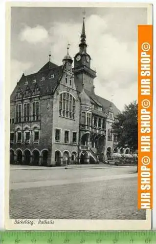 „Bückeburg, Rathaus “, Ansichtskarte  um 1930/1940, ungebrauchte Karte