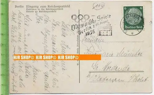 „Berlin, Eingang zum Reichssportfeld“  um 1930/1940,   Ansichtskarte  mit Frankatur, mit Stempel,  Charlottenburg