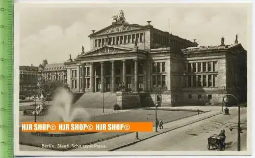 „Berlin, Staatl. Schauspielhaus“, um 1920/1930,  Ansichtskarte  ungebrauchte Karte