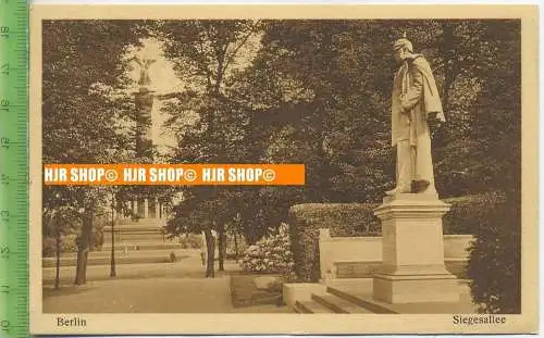 „Berlin, Siegesallee“  um 1920/1930    Ansichtskarte,  mit Frankatur, mit Stempel, Berlin 24.10.26