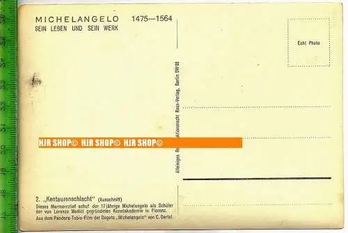 „Michelangelo, Kentaurenschlacht“, um 1950/1960  Ansichtskarte,  ungebrauchte Karte