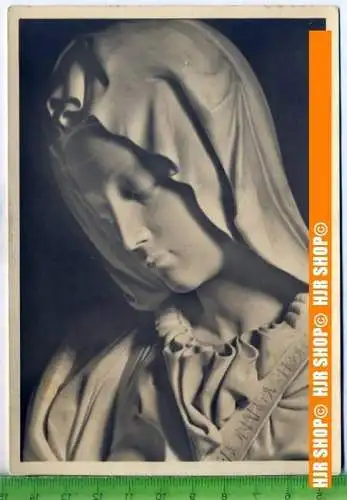 „Michelangelo, Madonna“, um 1950/1960  Ansichtskarte,  ungebrauchte Karte