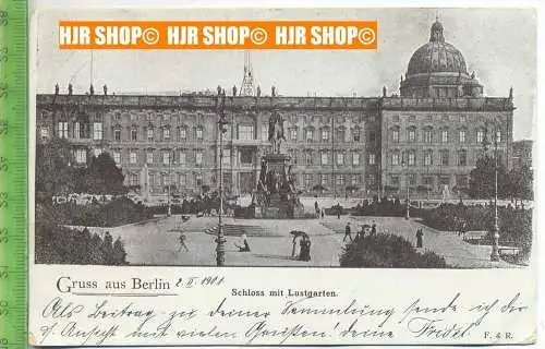 „Berlin, Schloß mit Lustgarten“  um 1910/1920  , Ansichtskarte  mit Frankatur, mit Stempel, POSTKARTE