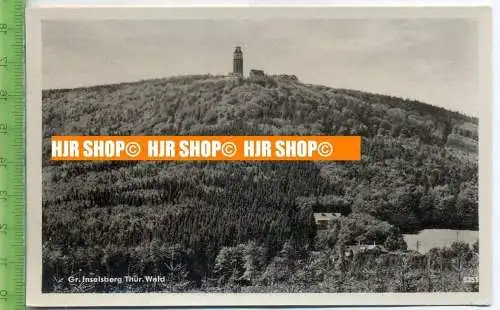 „Gr. Inselsberg/ Thür. Wald“ um 1950/1960, Ansichtskarte , ungebrauchte Karte