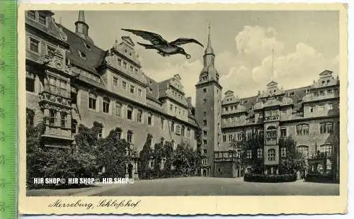 „Merseburg, Schloßhof“ um 1920/1930 ungebrauchte Karte