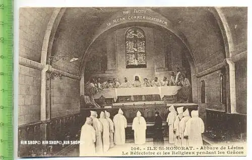 „Ile ST-HONORAT, Kloster“ um 1900/1910 ungebrauchte Karte
