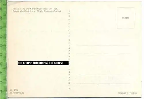 „Festkleidung und Schmuckgewänder um 1660“ um 1960/1970 ungebrauchte Karte