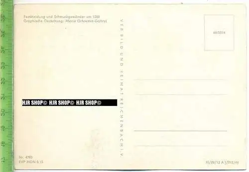 „Festkleidung und Schmuckgewänder um 1500“ um 1960/1970 ungebrauchte Karte