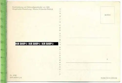 „Festkleidung und Schmuckgewänder um 1525“ um 1960/1970 ungebrauchte Karte