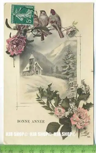 „Bonne Annèe“  um 1900/1910  , Ansichtskarte mit Frankatur, mit Stempel,