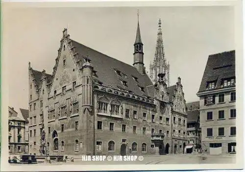 um 1920/1930, Ansichtskarte,  „Ulm, Rathaus,“  ungebrauchte Karte