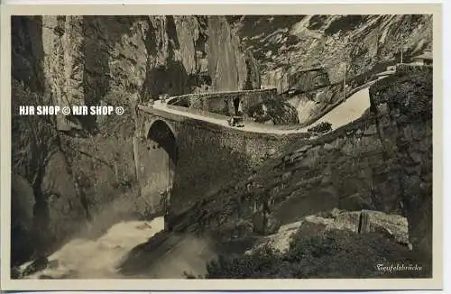 um 1920/1930 Ansichtskarte,  „Teufelsbrücke“  ungebrauchte Karte