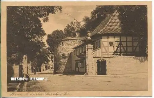 um 1920/1930 Ansichtskarte,  „Hann Münden, Das obere Tor“ mit Frankatur