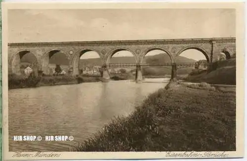 um 1920/1930 Ansichtskarte  „Hann- Münden, Eisenbahn-Brücke ,“  ungebrauchte Karte