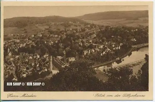 um 1920/1930 Ansichtskarte  „Hann- Münden, Blick von der Tillyschanze ,“  ungebrauchte Karte