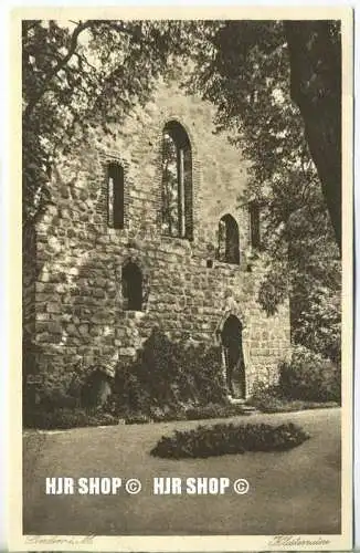 um 1920/1930 Ansichtskarte  „Klosterruine,“  ungebrauchte Karte