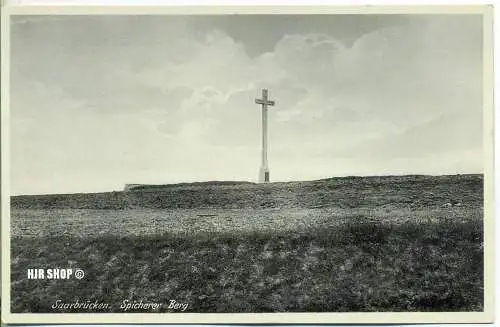 um 1920/1930 Ansichtskarte " Kreuz auf den Spicherer Höhen ", ungebrauchte Karte