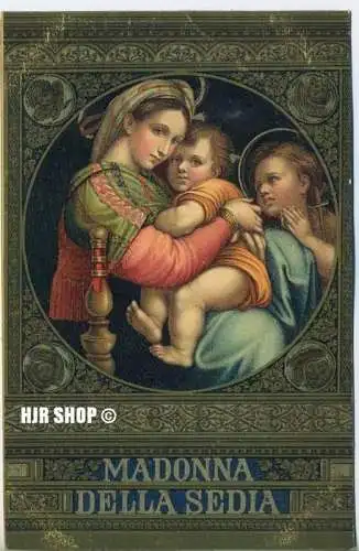 um 1910/1920 Ansichtskarte " Madonn della Sedia"