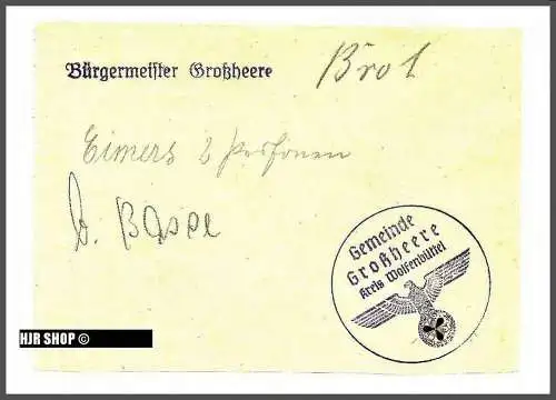 Zettel, Bürgermeister Großheere, Brot, Stempel gemeinde Großheere Kreis Wolfenbüttel, mit Hoheitszeichen