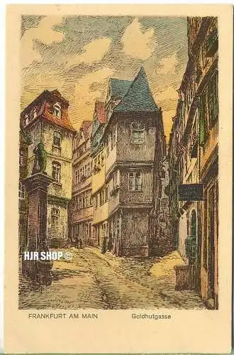Ansichtskarte, Frankfurt am Main, Goldhutgasse