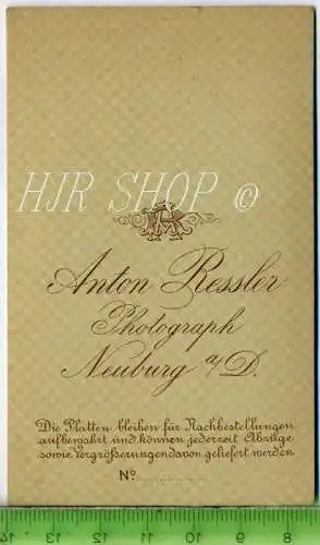 Anton Ressler, Neuburg a. D. vor 1900 kl.. Format, s/w., I-II,