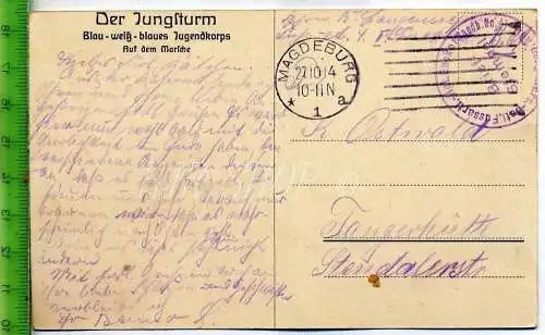 Feldpost nach Tangerhütte, Der Jungsturm Blau-weiß- blaues Jugendkorps  Gel. 27.10.1914