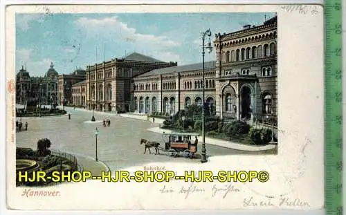 Hannover, Bahnhof,  Auto-Chrom- 1902-, Verlag: Luis Glaser, Leipzig, 8202,  POSTKARTE-mit Frankatur, mit  Stempel,