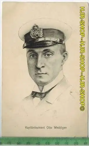 Kapitänleutnant Otto Weddigen - 1916-, Verlag: -----,   POSTKARTE- mit Frankatur, mit  Stempel, NEURUPPIN 31.1.16,  gel.