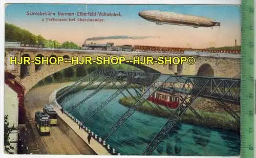 Schwebebahn, Barmen-Elberfeld-Vohwinkel -1916-, Verlag: Wilh. Fülle, Barmen, FELD-  POSTKARTE- ohne Frankatur,