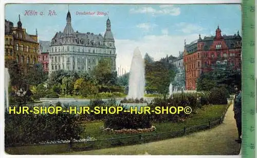 Köln Deutscher Ring 1914-, Verlag: H. Worringen, Köln, FELDPOSTKARTE- ohne Frankatur, mit  Stempel,