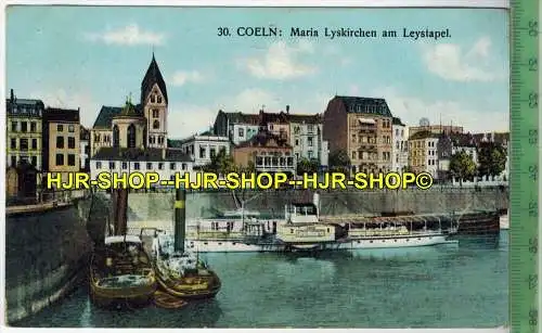 Coeln, Maria- lyskirchen am Leystapel- 1914- Verlag: ------, FELD-  POSTKARTE- ohne Frankatur, mit  Stempel,